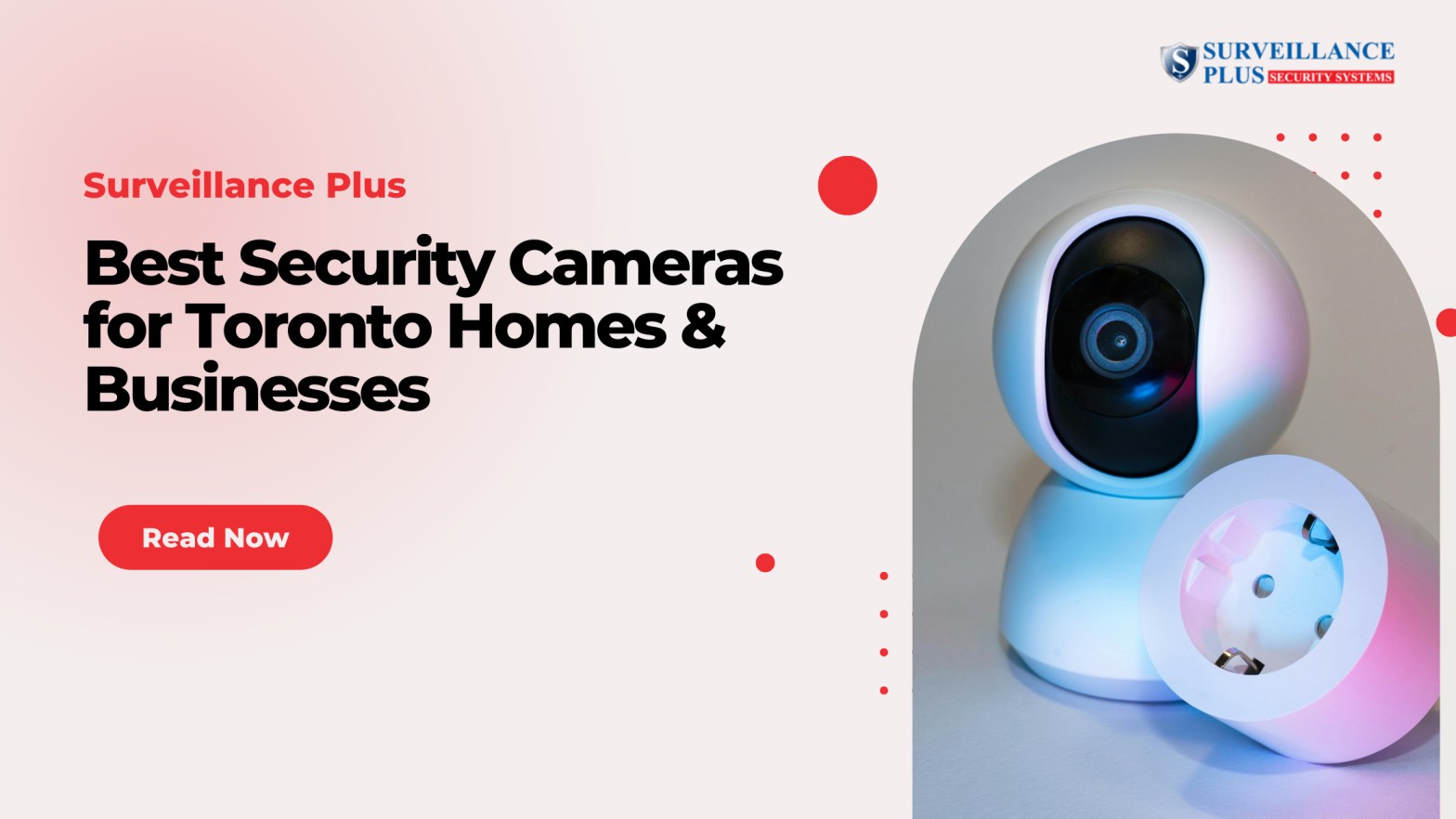 Best Security Cameras for Toronto Homes & Businesses