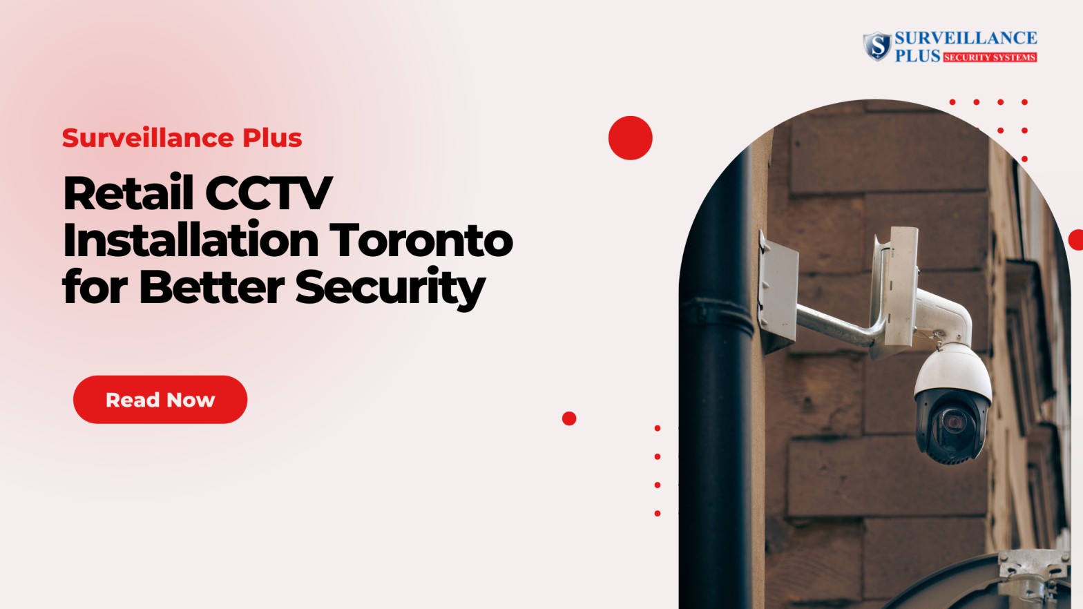 Retail CCTV Installation Toronto for Better Security