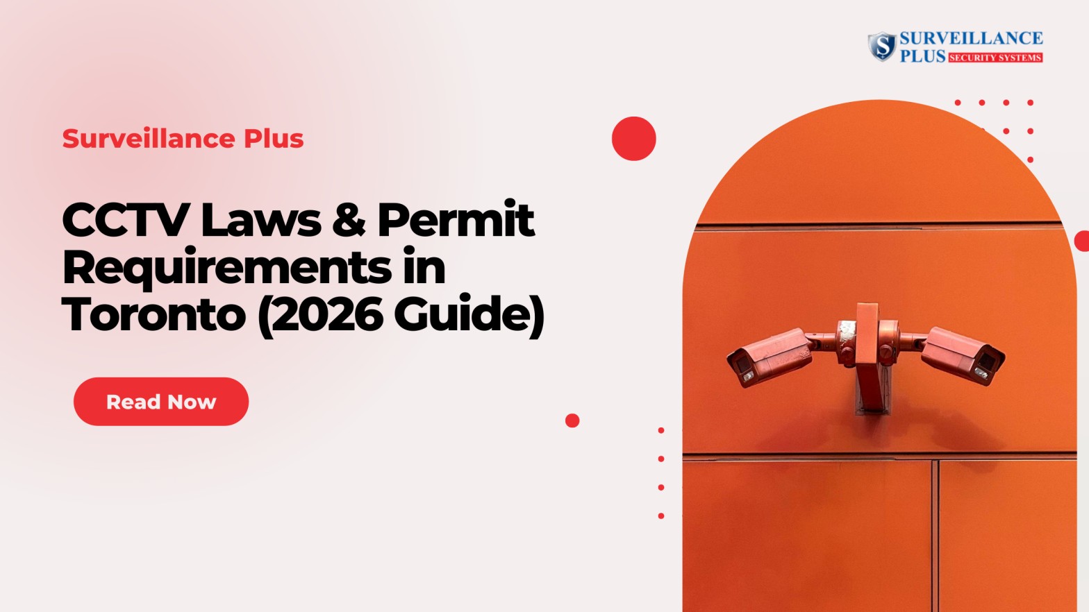 CCTV Laws & Permit Requirements in Toronto (2026 Guide)