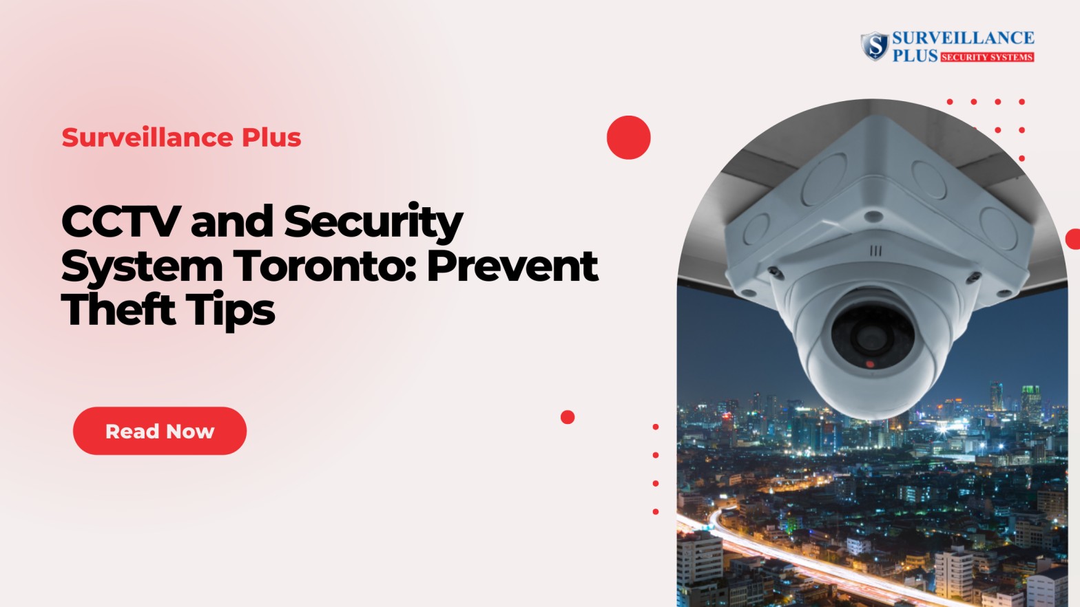 CCTV and Security System Toronto: Prevent Theft Tips