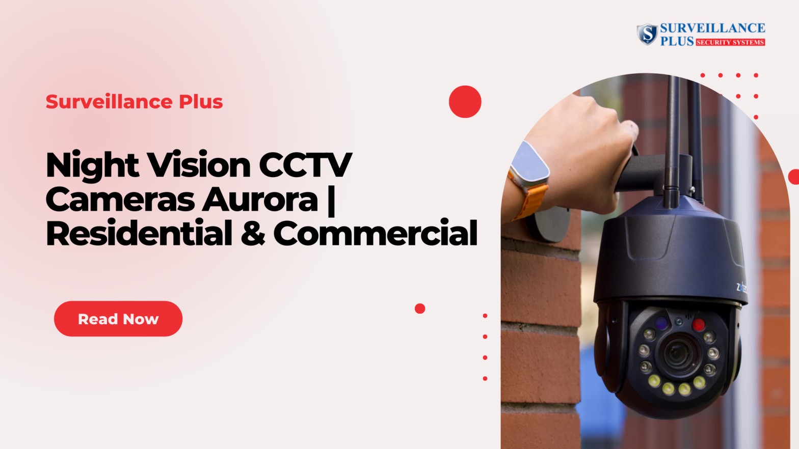Night Vision CCTV Cameras Aurora | Residential & Commercial
