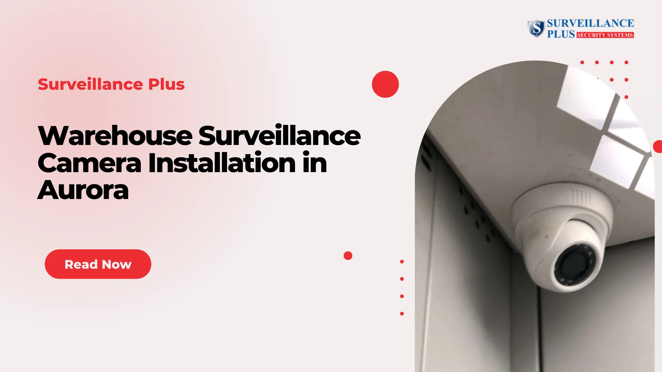 Warehouse Surveillance Camera Installation in Aurora