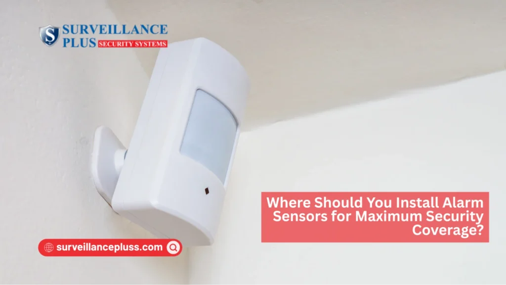 Best locations to install alarm sensors for monitored alarm systems in Pickering homes and businesses
