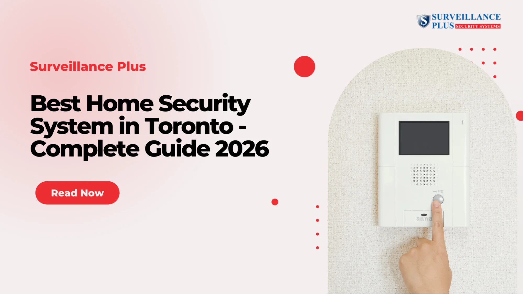 Best Home Security System in Toronto – Complete Guide 2026