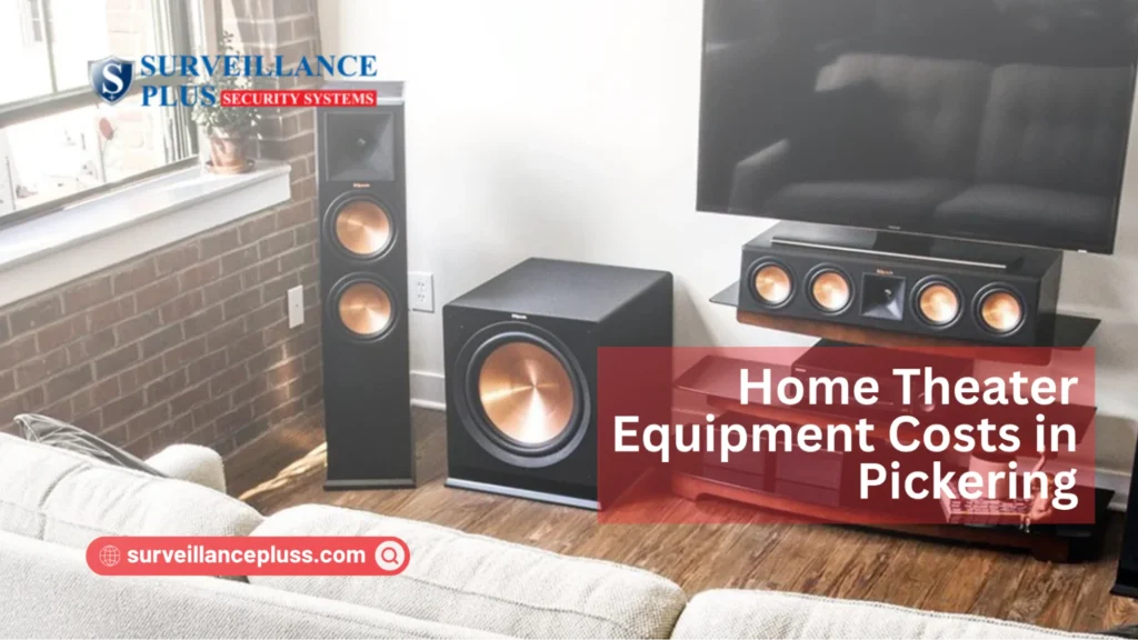 Home theater setup cost in Pickering for installing a complete home theater system with screen and surround sound