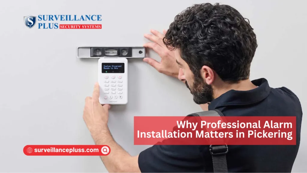 Professional home alarm system installation in Pickering showing cost-effective security setup for homeowners
