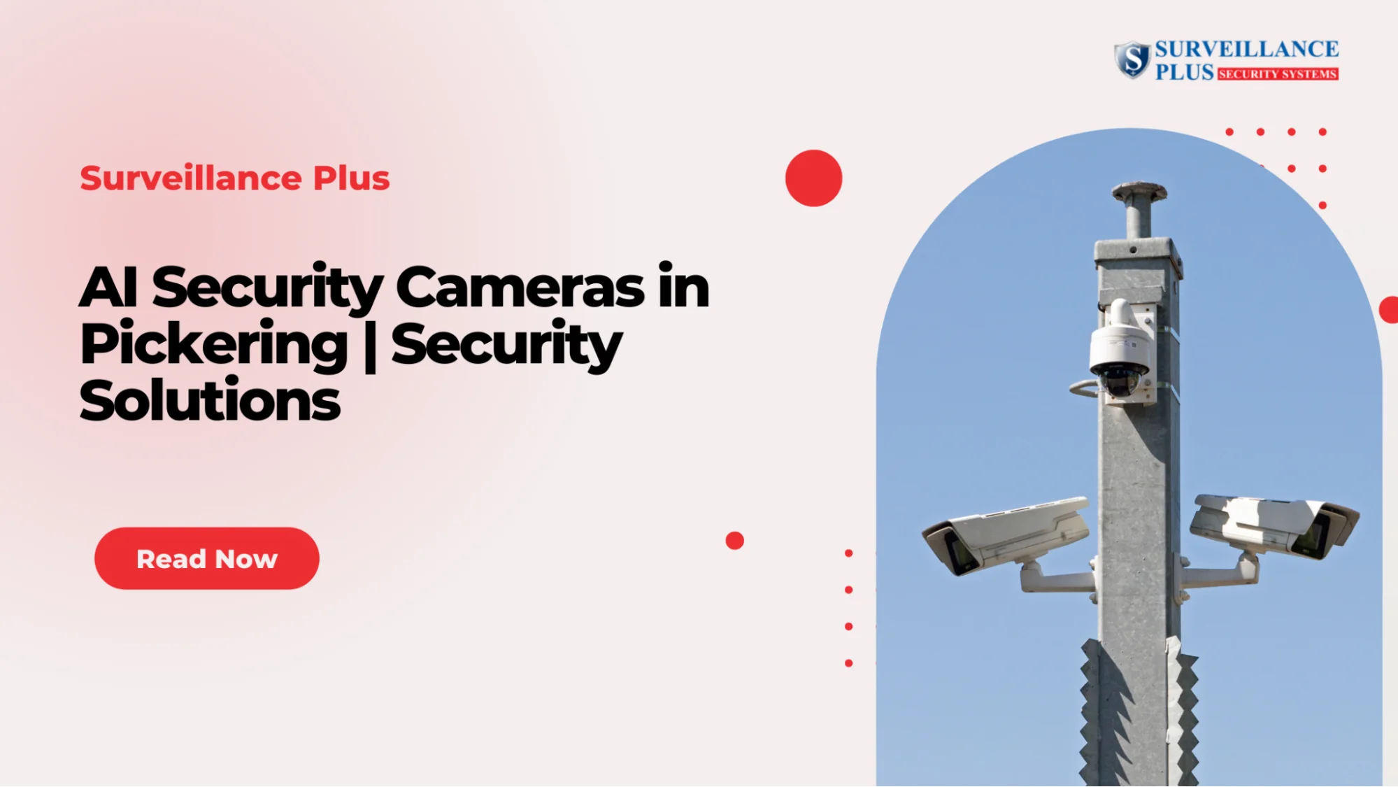 AI Security Cameras in Pickering: Are They Worth Buying in 2026?