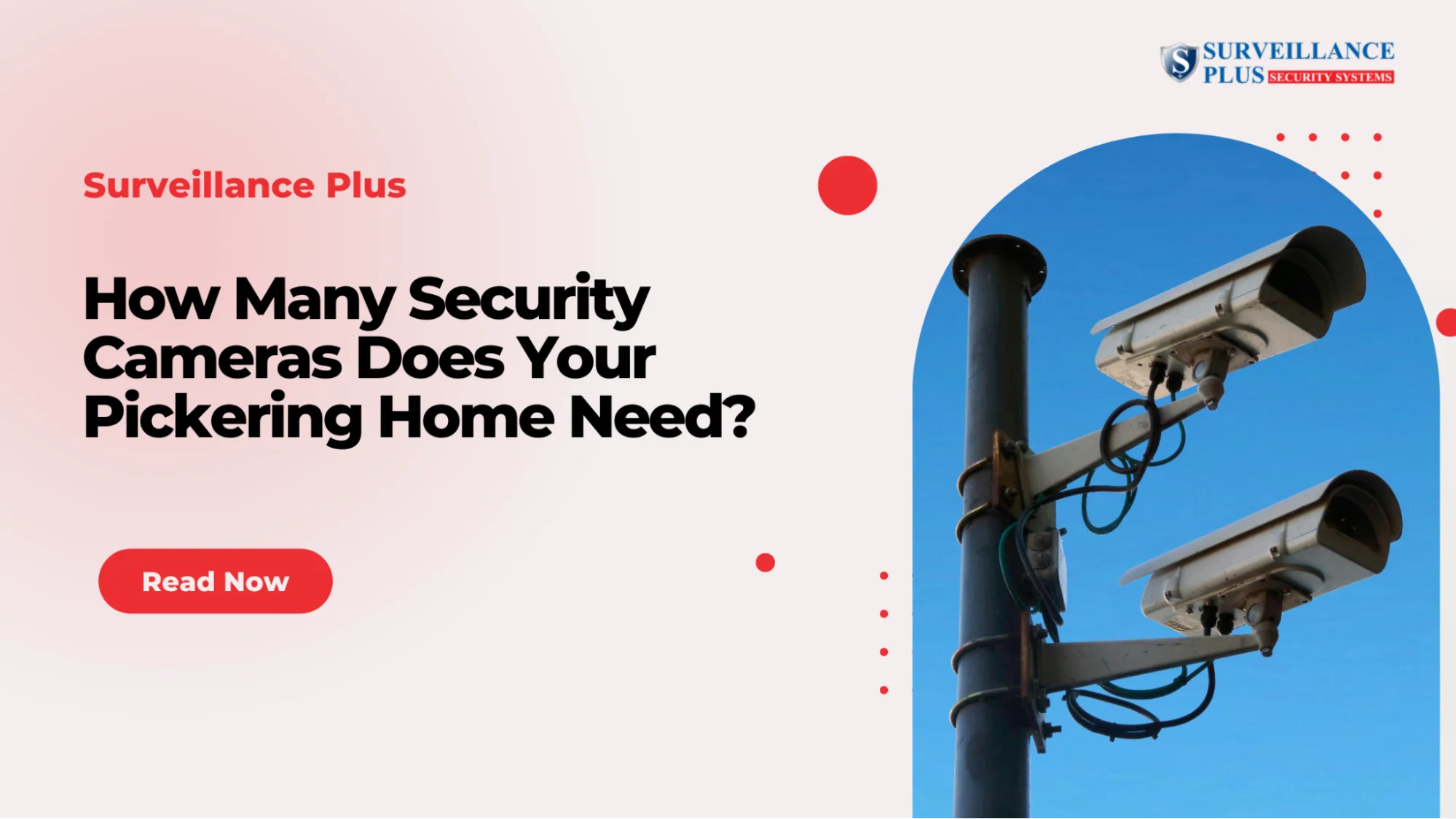 How Many Security Cameras Does Your Pickering Home Need?